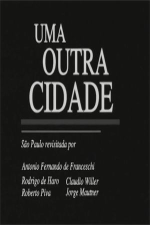 Uma Outra Cidade's poster