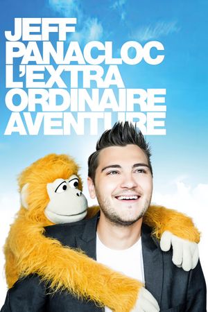 Jeff Panacloc, l'extraordinaire aventure's poster