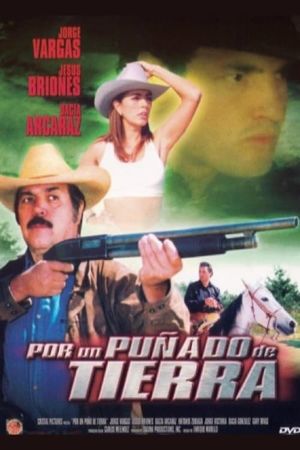 Por un puñado de tierra's poster