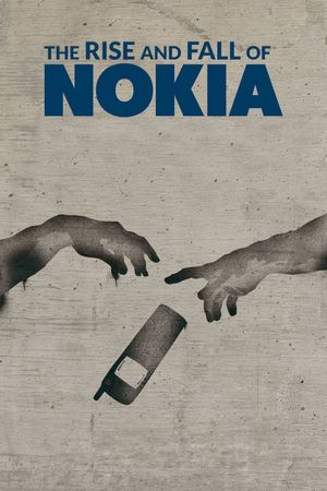 The Rise and Fall of Nokia's poster