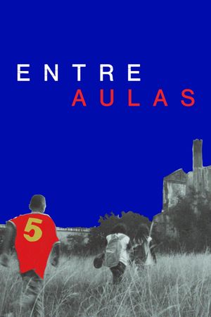 Entre Aulas's poster