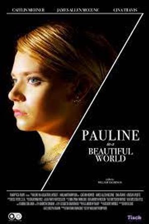 Pauline in a Beautiful World's poster