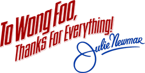 To Wong Foo, Thanks for Everything! Julie Newmar's poster