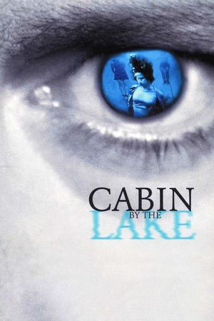 Cabin by the Lake's poster