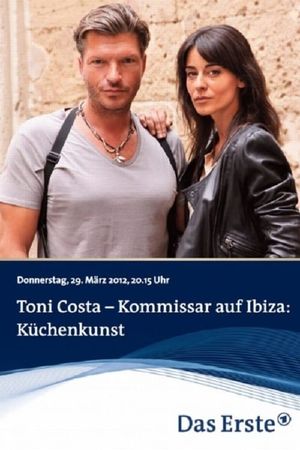 Toni Costa - Kommissar auf Ibiza: Küchenkunst's poster