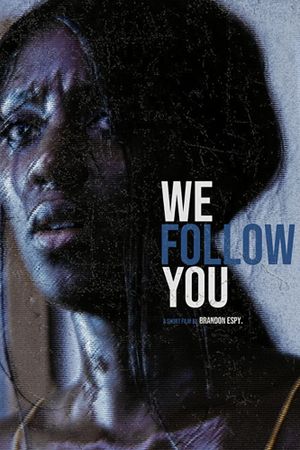 We Follow You's poster