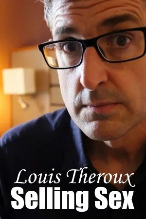 Louis Theroux: Selling Sex's poster