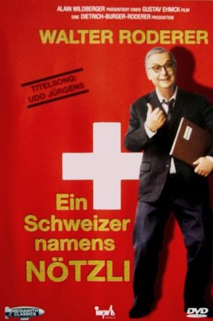 Ein Schweizer namens Nötzli's poster image