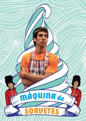 Máquina de Sorvetes's poster image