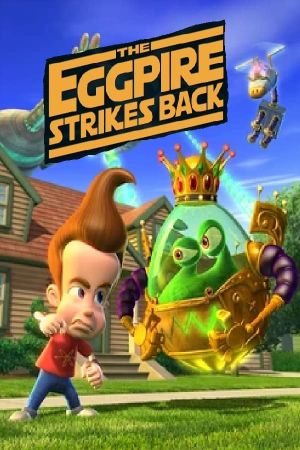 Jimmy Neutron: The Eggpire Strikes Back's poster