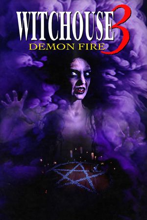 Witchouse III: Demon Fire's poster