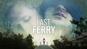 Last Ferry's poster
