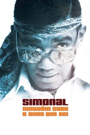 Simonal: Ninguém Sabe o Duro que Dei's poster