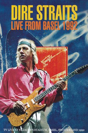 Dire Straits - Live In Basel's poster