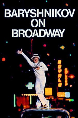 Baryshnikov on Broadway's poster