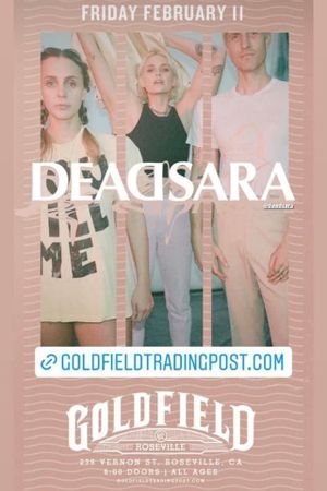 Dead Sara - Live at the Goldfield - Roseville, CA's poster