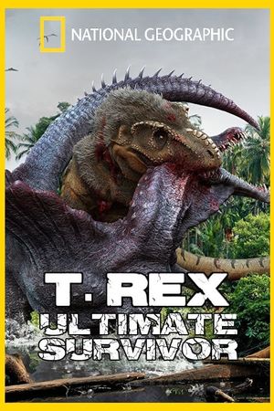 T. Rex: Ultimate Survivor's poster