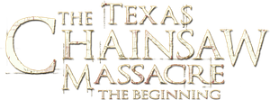 The Texas Chainsaw Massacre: The Beginning's poster