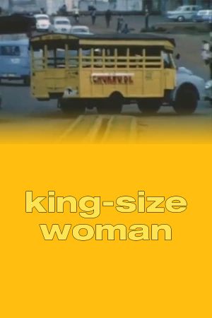 King-Size Woman's poster