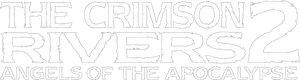 Crimson Rivers 2: Angels of the Apocalypse's poster