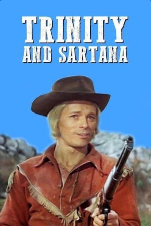Trinity and Sartana Are Coming's poster