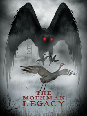 The Mothman Legacy's poster