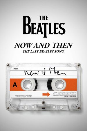 Now and Then - The Last Beatles Song's poster image