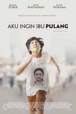 Aku Ingin Ibu Pulang's poster