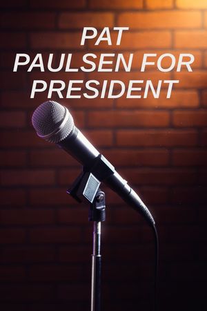 Pat Paulsen for President's poster
