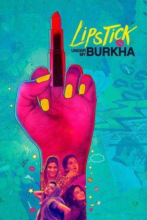 Lipstick Under My Burkha's poster