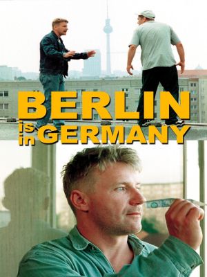 Berlin Is in Germany's poster