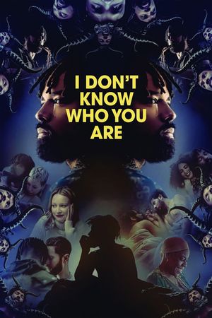 I Don't Know Who You Are's poster