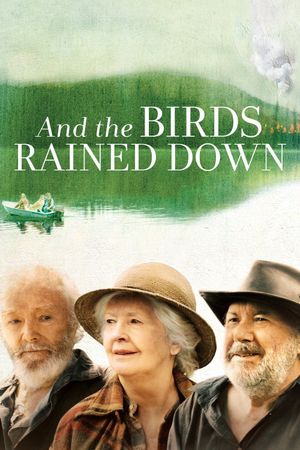 And the Birds Rained Down's poster