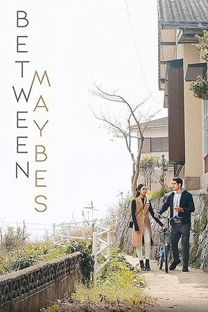 Between Maybes's poster