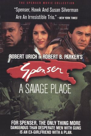 Spenser: A Savage Place's poster