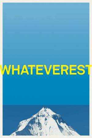 Whateverest's poster