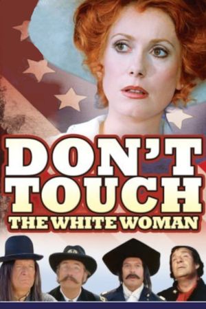 Don't Touch the White Woman!'s poster