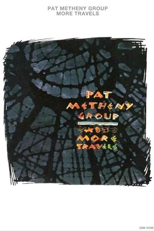 Pat Metheny Group - More Travels's poster