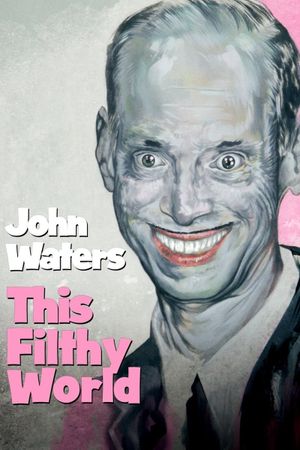 This Filthy World's poster