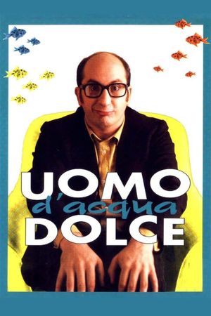 Uomo d'acqua dolce's poster