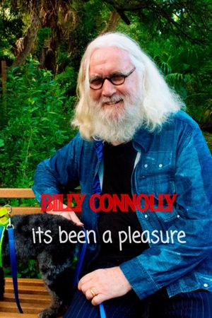 Billy Connolly: It’s Been a Pleasure...'s poster