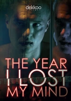 The Year I Lost My Mind's poster