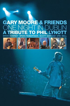 Gary Moore & Friends: One Night in Dublin's poster