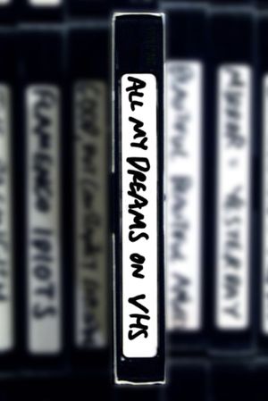 All My Dreams on VHS's poster