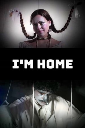 I'm home's poster