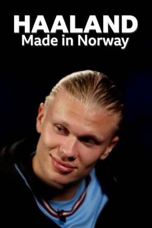 Haaland: Made in Norway's poster