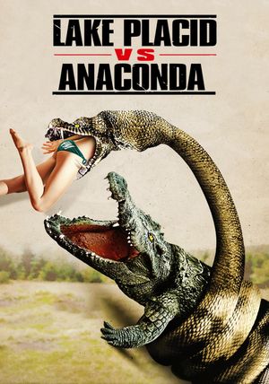 Lake Placid vs. Anaconda's poster