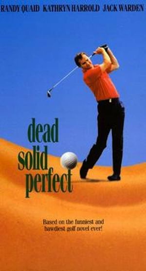 Dead Solid Perfect's poster