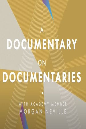 A Documentary on Documentaries's poster