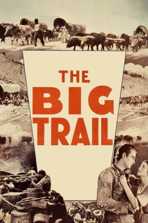 The Big Trail's poster